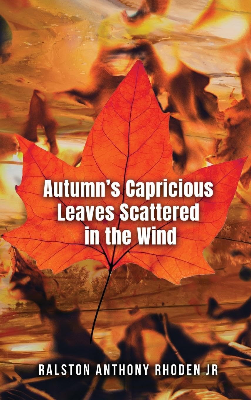 Autumn's Capricious Leaves Scattered in the Wind Poetry