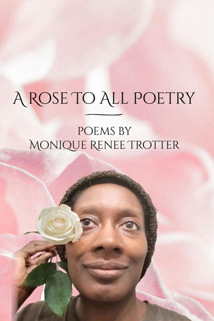 A Rose To All Poetry Poetry