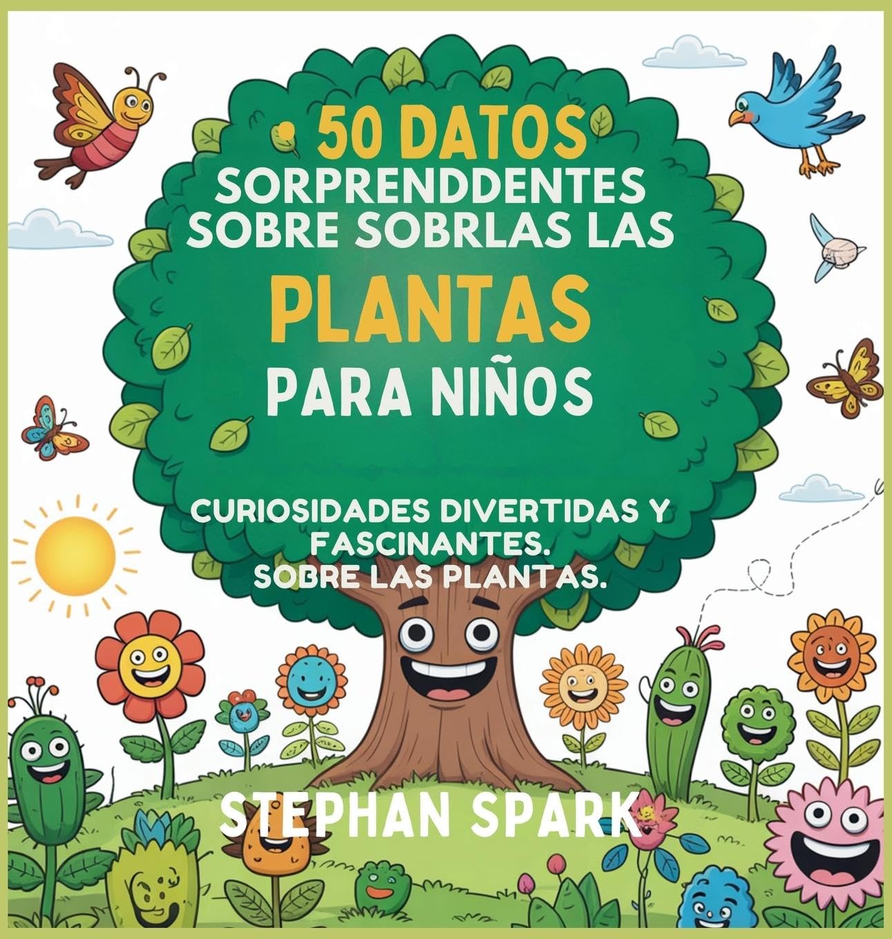 50 Datos Sorprendentes Sobre Las Plantas Para Niños Tiptoi & Games