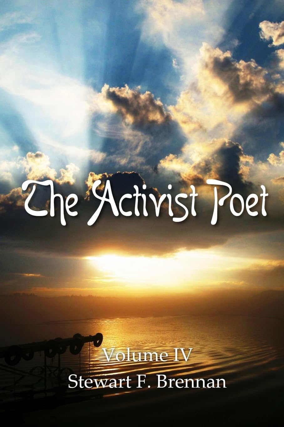 The Activist Poet Volume IV Poetry