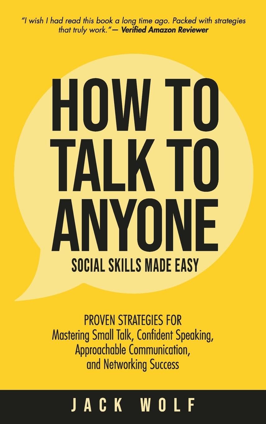How to Talk to Anyone - Social Skills Made Easy Social Sciences