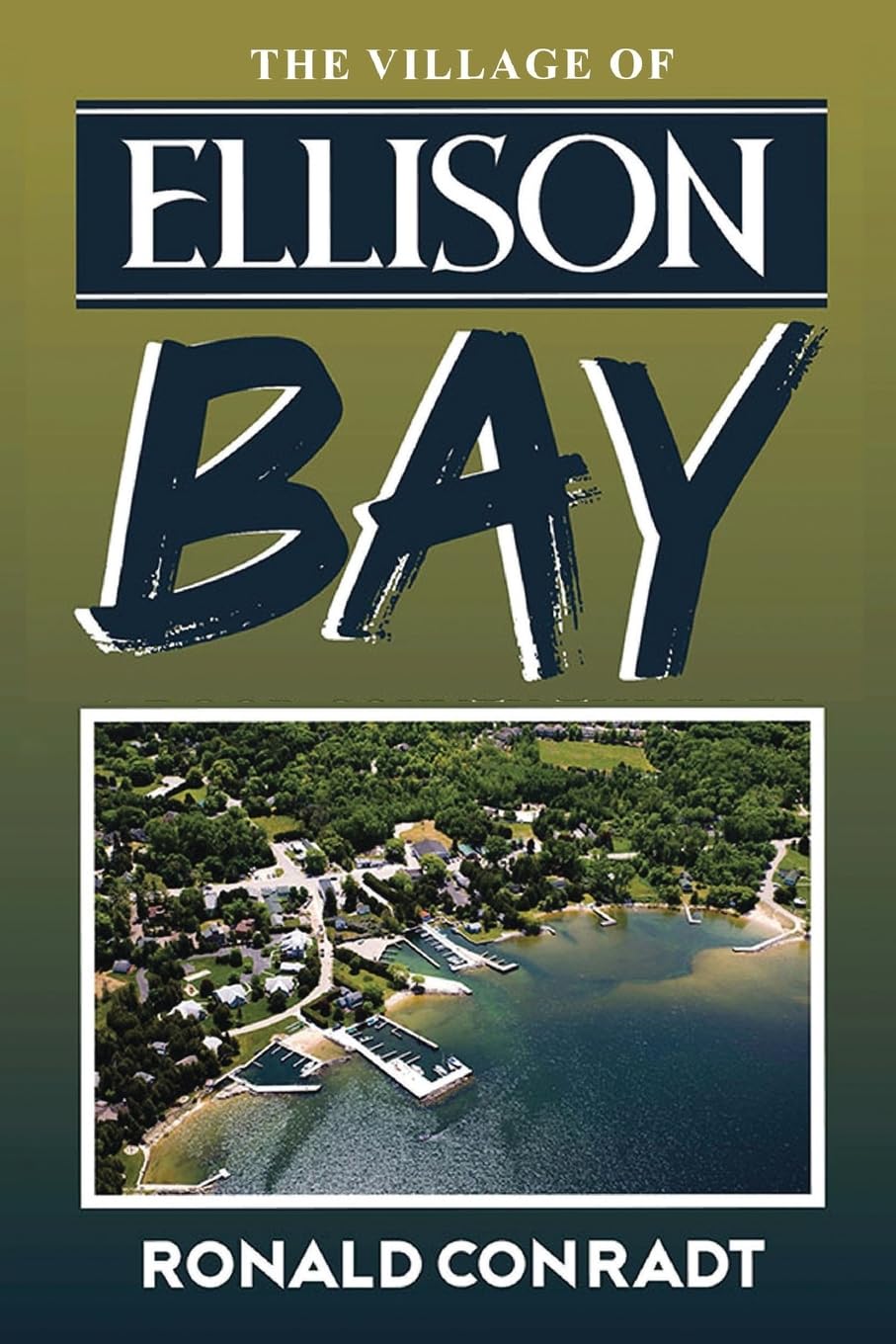 The Village Of Ellison Bay Contemporary literature