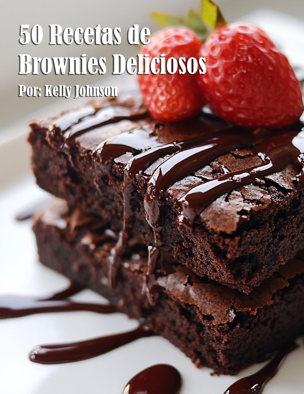50 Recetas de Brownies Deliciosos Leisure, Home & Garden
