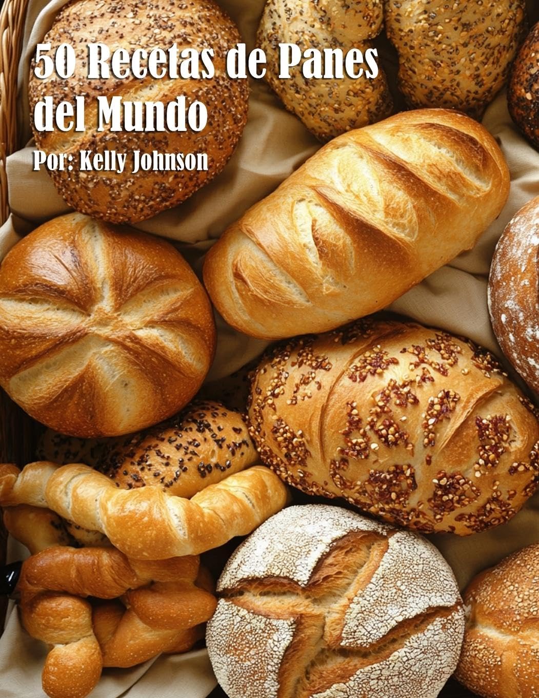 50 Recetas de Panes del Mundo Leisure, Home & Garden