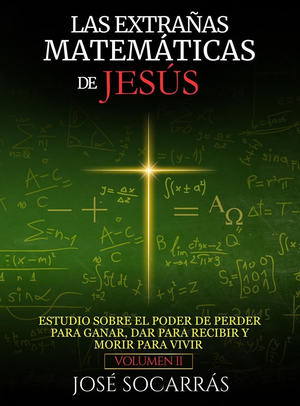 LAS EXTRAÑAS MATEMÁTICAS DE JESÚS Religion & Esotericism