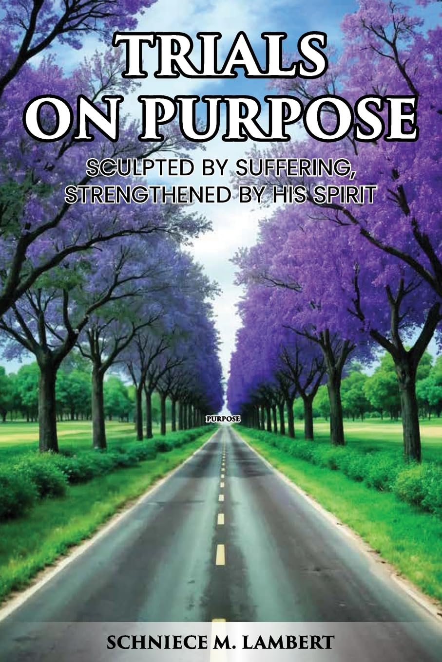 Trials on Purpose Business, Finance & Career