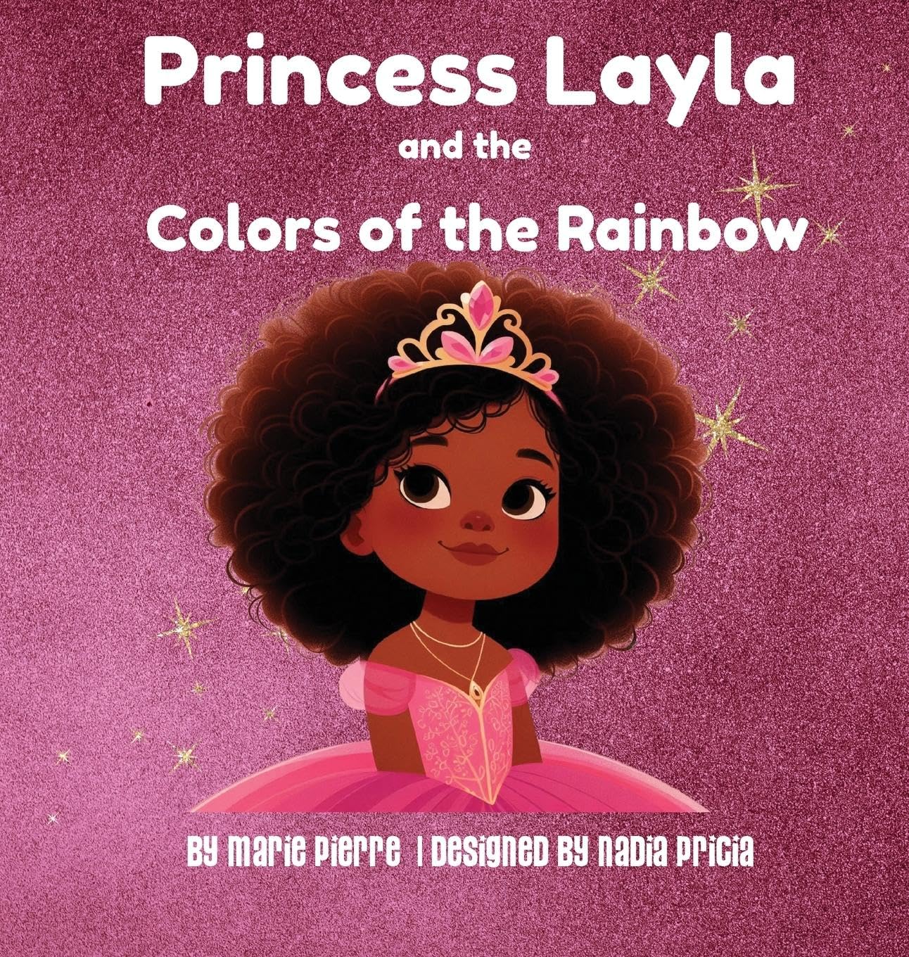 Princess Layla and the Colors of the Rainbow Novels & Short Stories