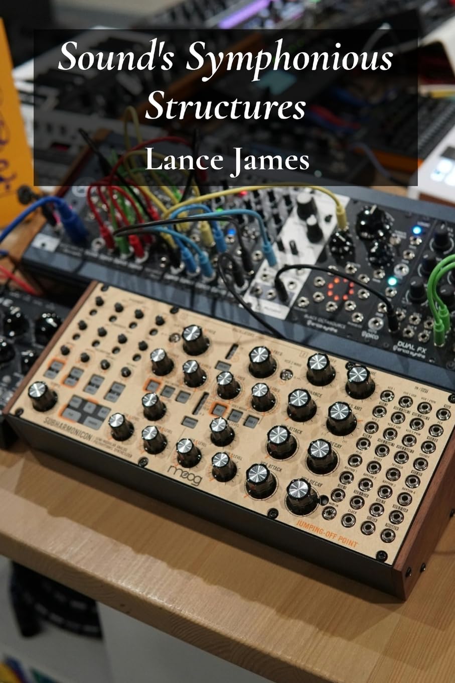 Sound's Symphonious Structures: Audio Production and Post-Production Refinements For Compelling Soundscapes Arts & Music