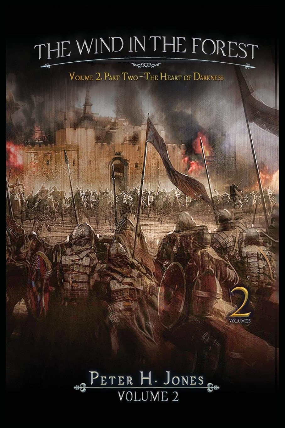 The Wind in the Forest Volume Two - The Heart of Darkness Historical Fiction