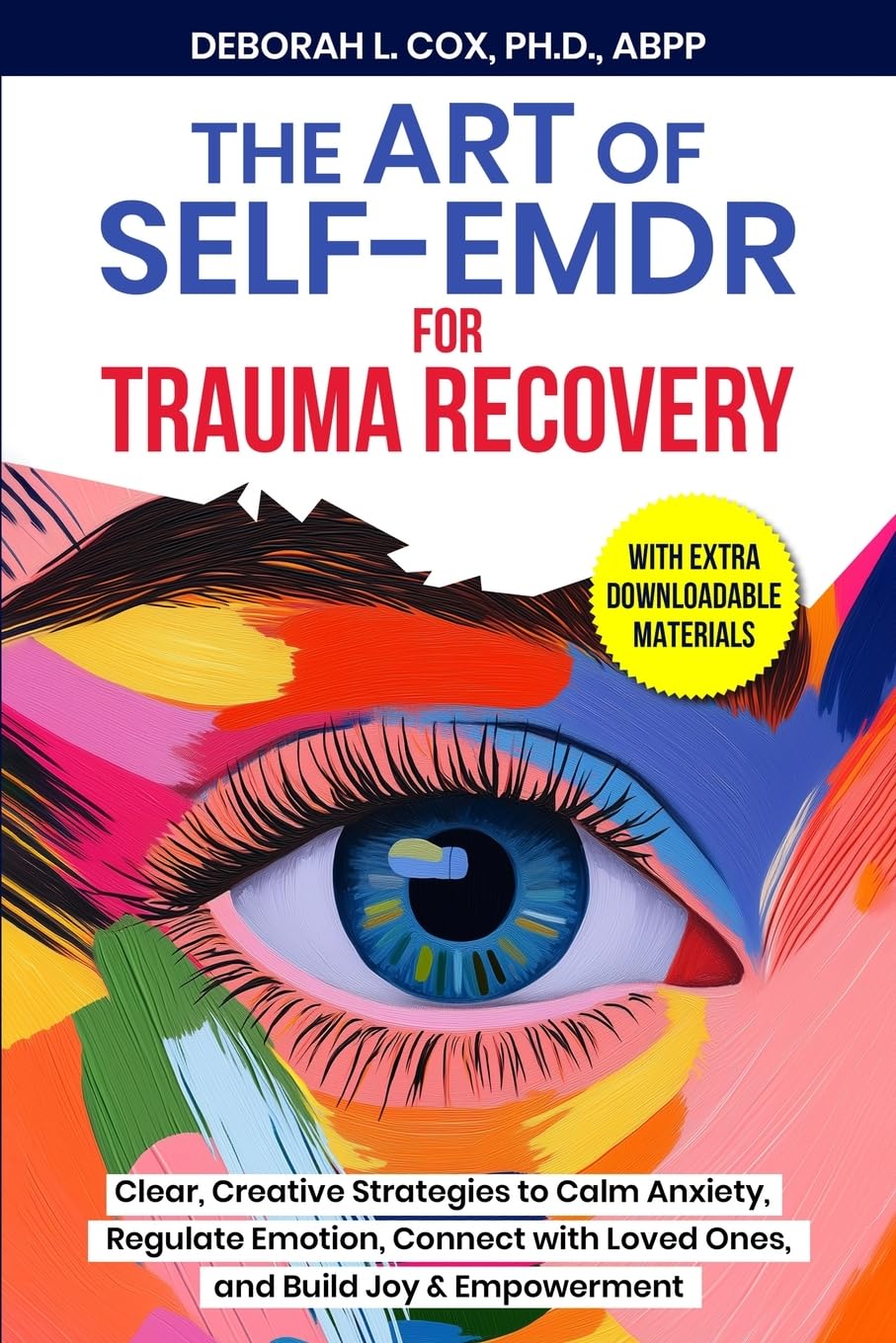 The Art of Self-EMDR for Trauma Recovery Parents & Children