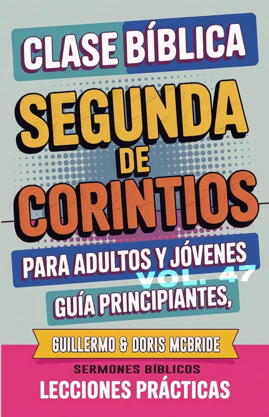 Clase Bíblica para Adultos y Jóvenes Guía Principiantes - Segunda de Corintios Religion & Esotericism