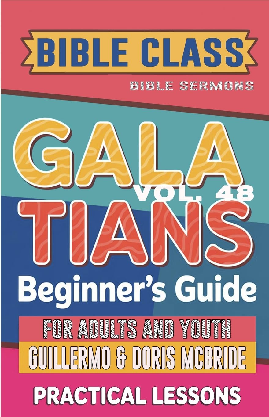 Bible Class for Adults and Youth Beginner's Guide - Galatians Religion & Esotericism