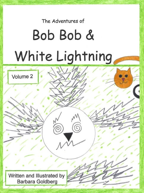 The Adventures of Bob Bob & White Lightning, Volume 2 Non-fiction