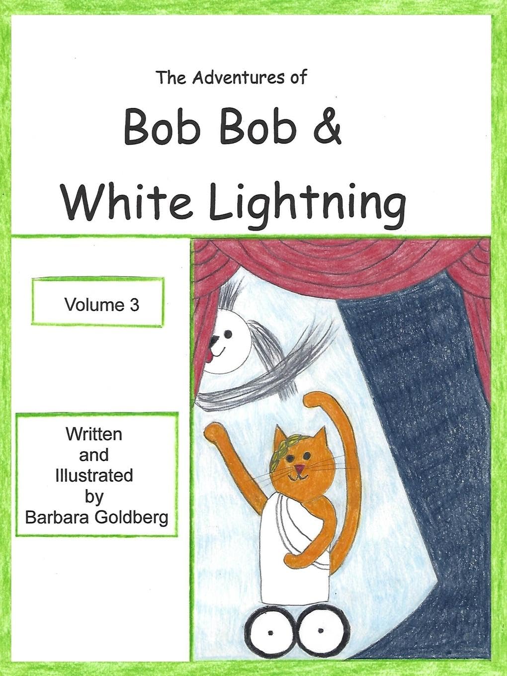 The Adventures of Bob Bob & White Lightning, Volume 3 Non-fiction