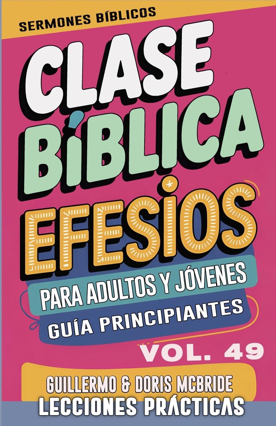 Clase Bíblica para Adultos y Jóvenes Guía Principiantes - Efesios Religion & Esotericism