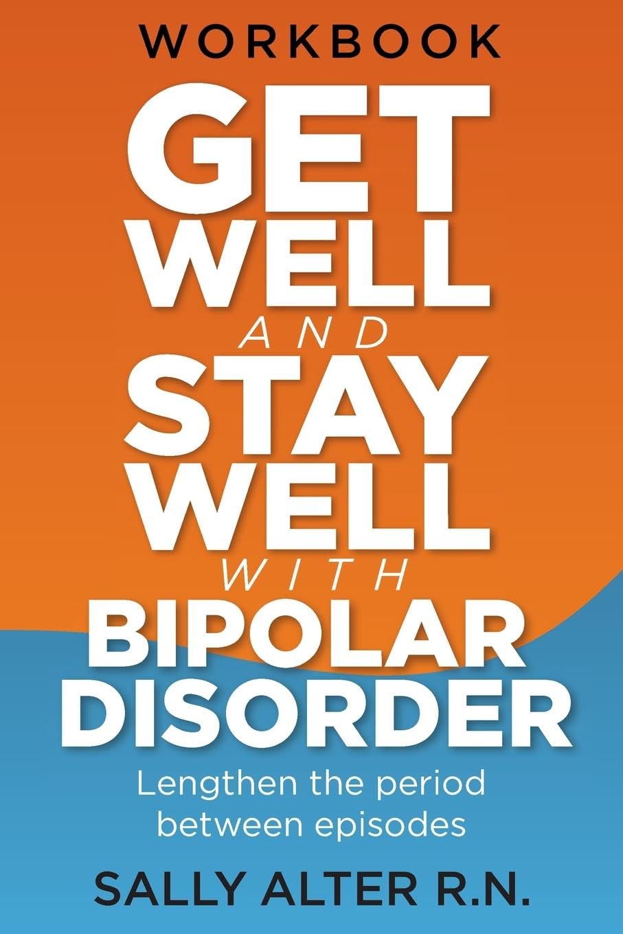 Get Well and Stay Well with Bipolar Disorder Medicine