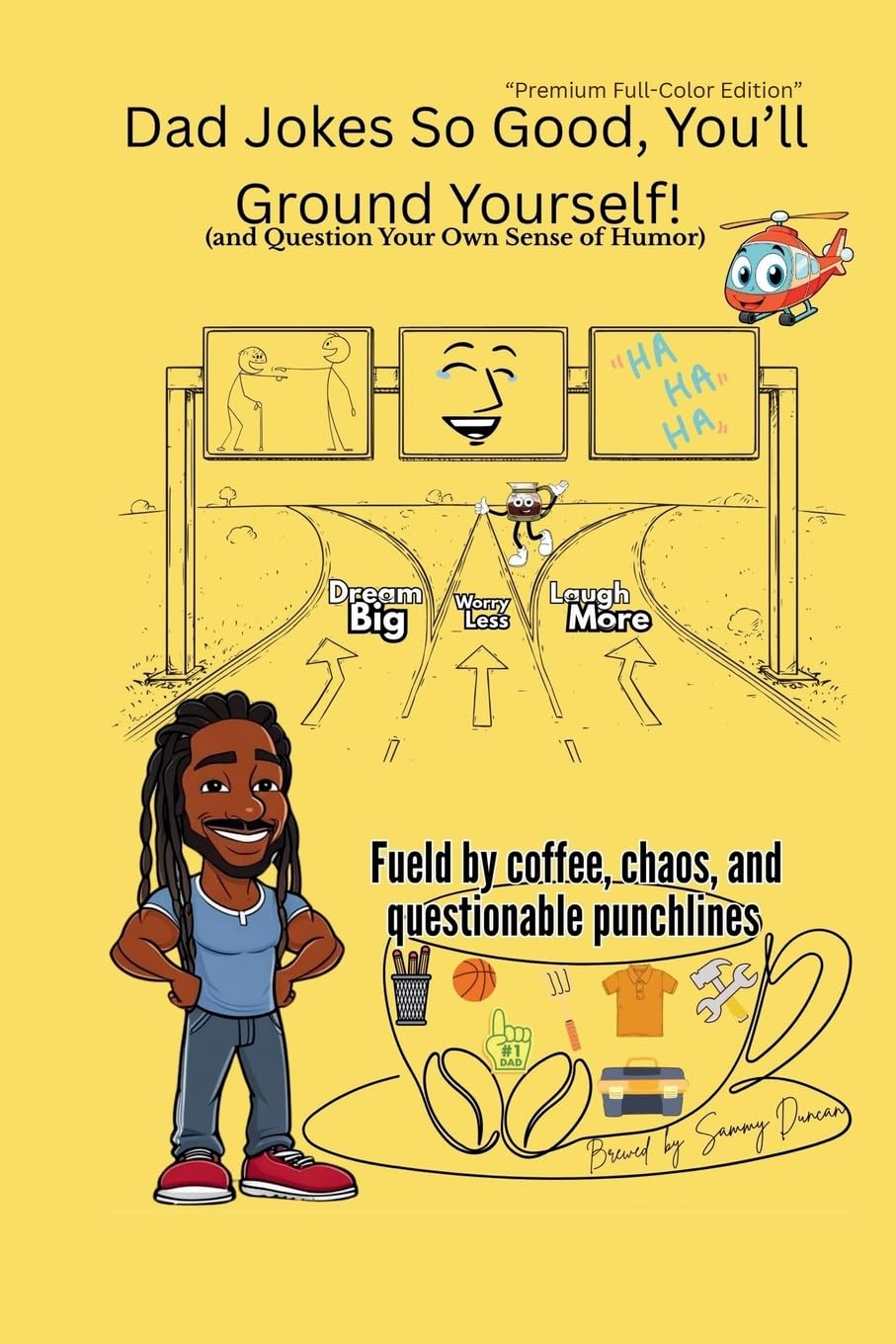Dad Jokes So Good, You'll Ground Yourself!(And Question Your Own Sense of Humor) (Color Edition) Manga