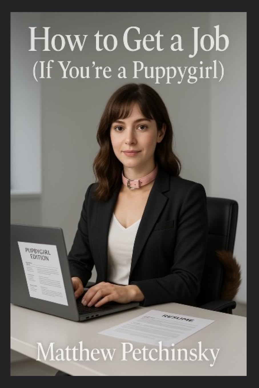 How to Get a Job (If You're a Puppygirl) Business, Finance & Career