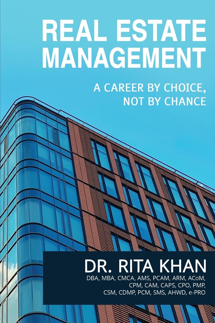Real Estate Management- A Career by Choice, Not by Chance Law