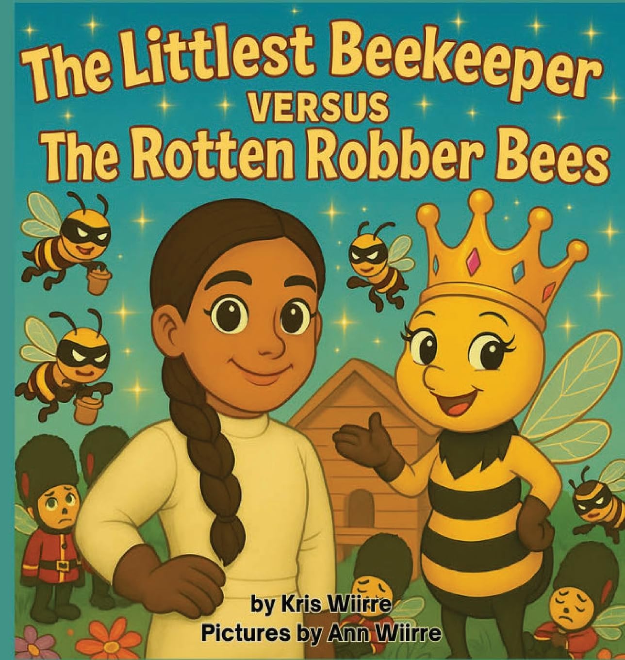 The Littlest Beekeeper Versus The Rotten Robber Bees Novels & Short Stories