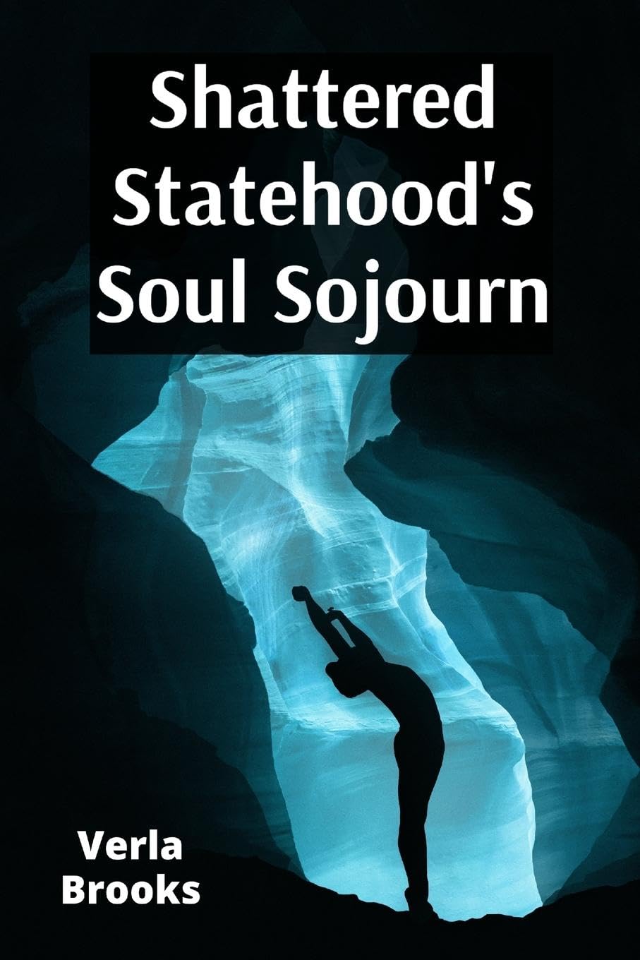Shattered Statehood's Soul Sojourn Medicine