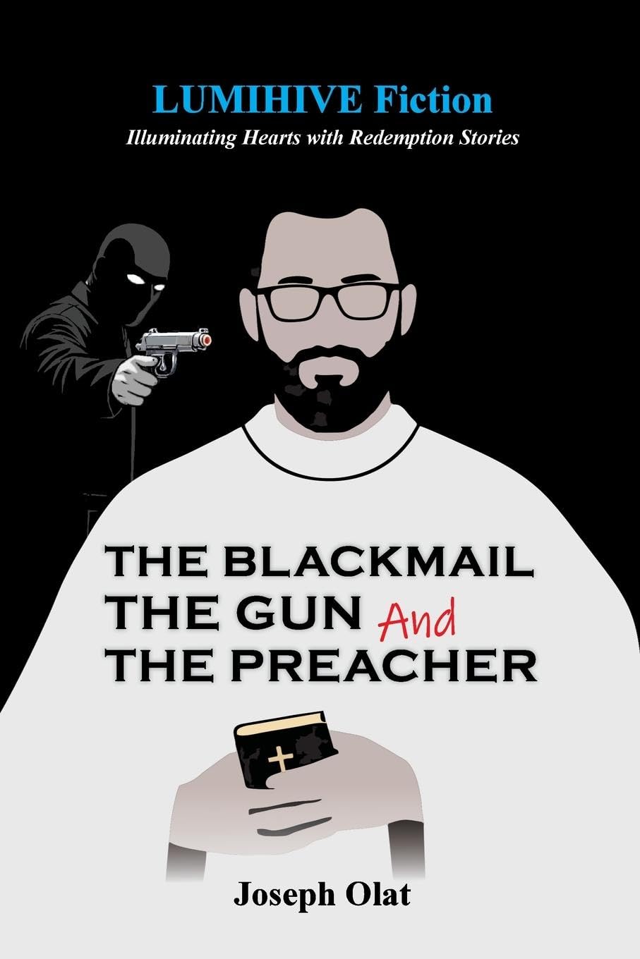 The Blackmail, The Gun and The Preacher Contemporary literature