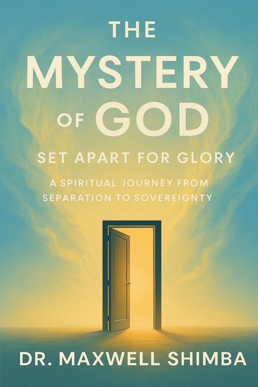 The Mystery of God Religion & Esotericism