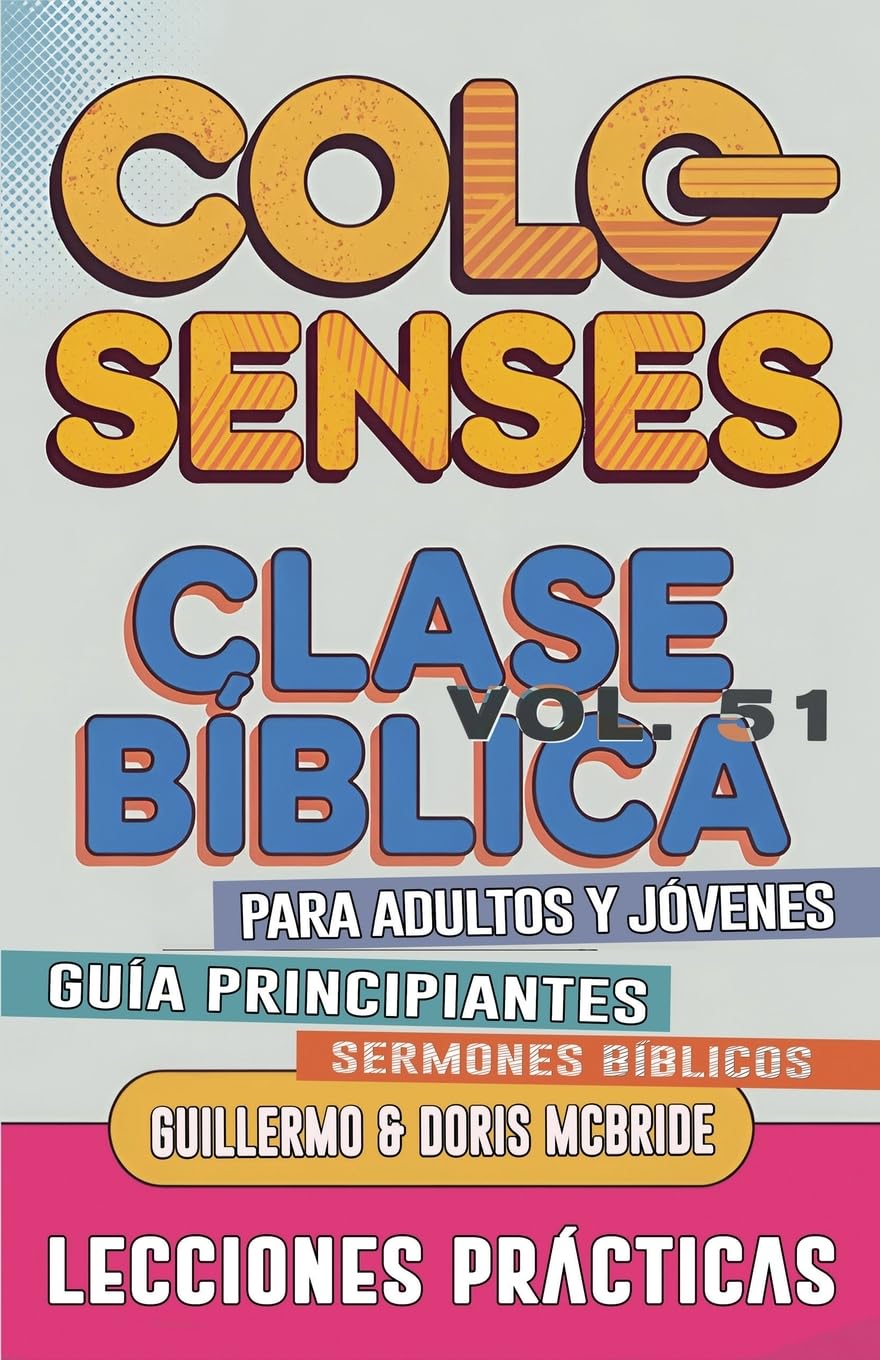 Clase Bíblica para Adultos y Jóvenes Guía Principiantes - Colosenses Religion & Esotericism
