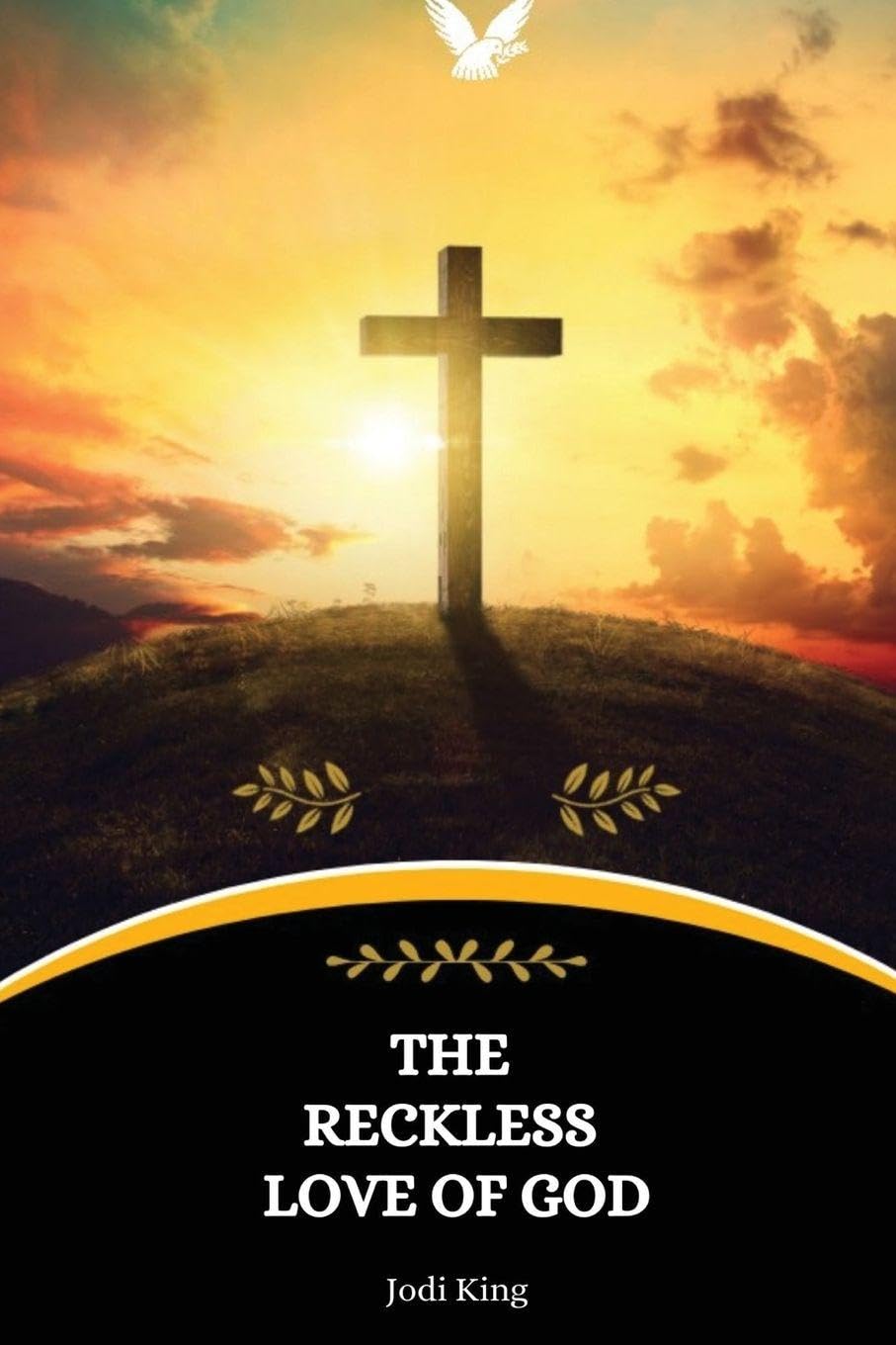 The Reckless Love of God Religion & Esotericism