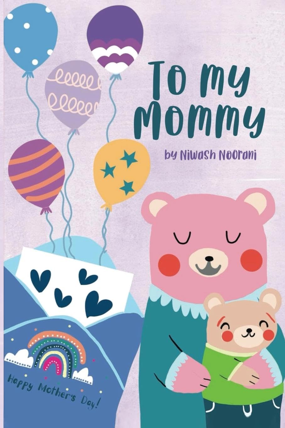 To My Mommy | Happy Mother's Day! Contemporary literature