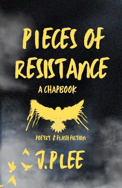 Pieces Of Resistance Poetry