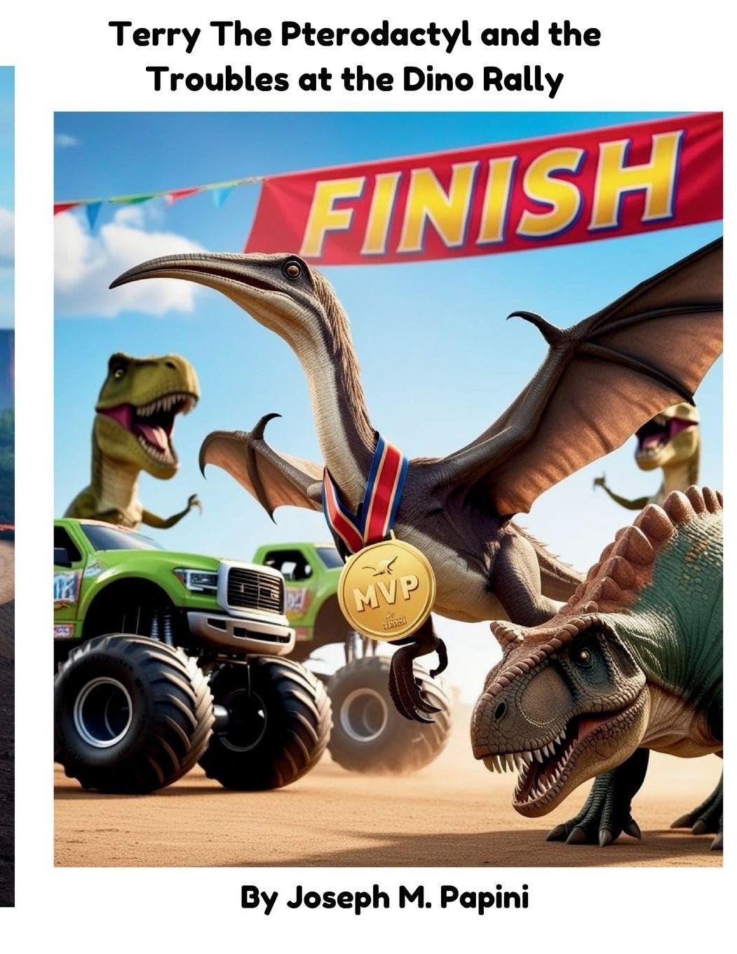 Terry the Trustworthy Pterodactyl and the Troubles at the Dino Rally Novels & Short Stories