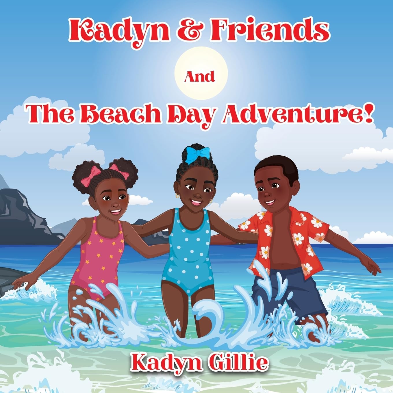 Kadyn & Friends And The Beach Day Adventure! Non-fiction