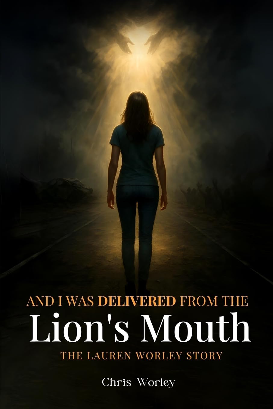 And I Was Delivered from the Lion's Mouth Memories