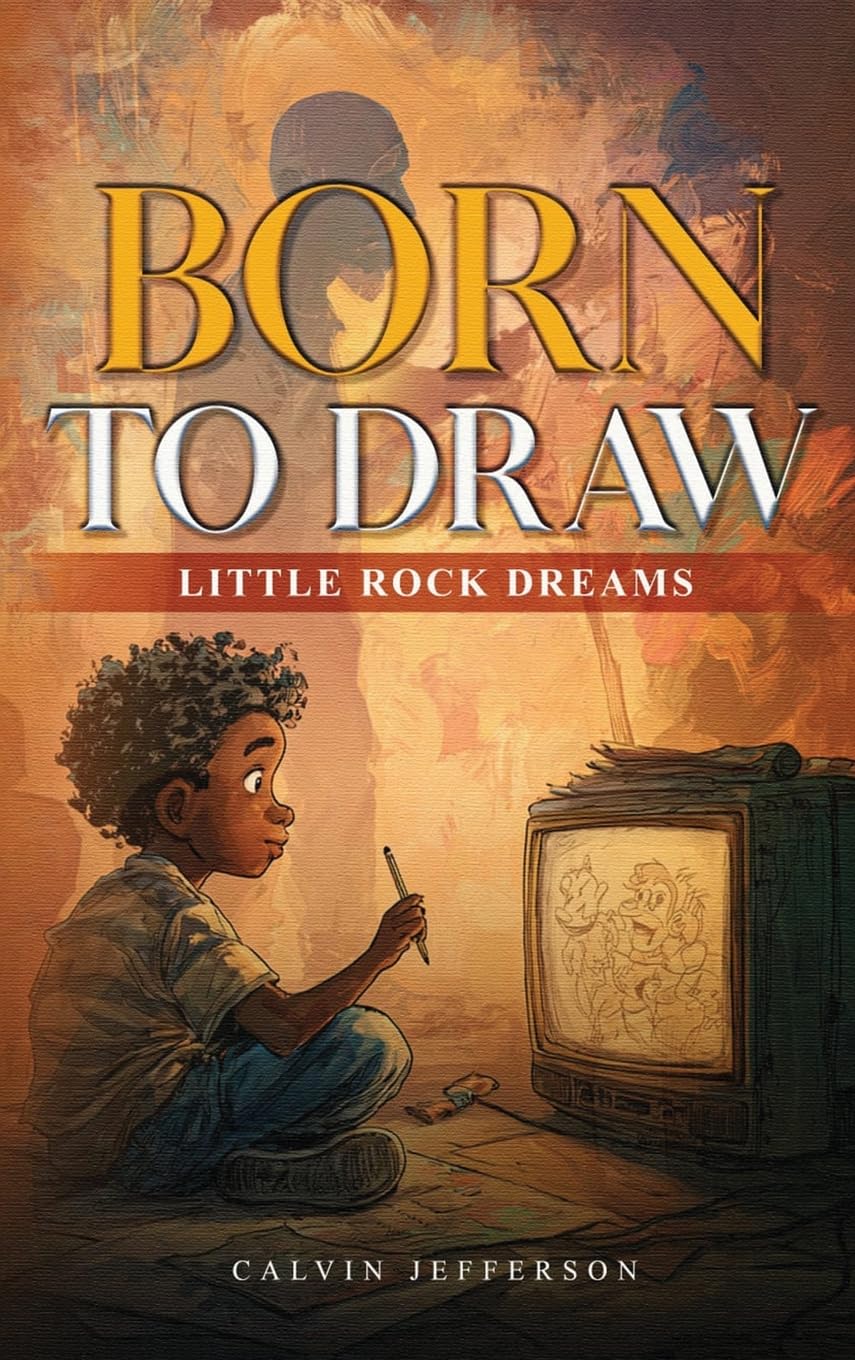 BORN TO DRAW Little Rock Dreams Memories