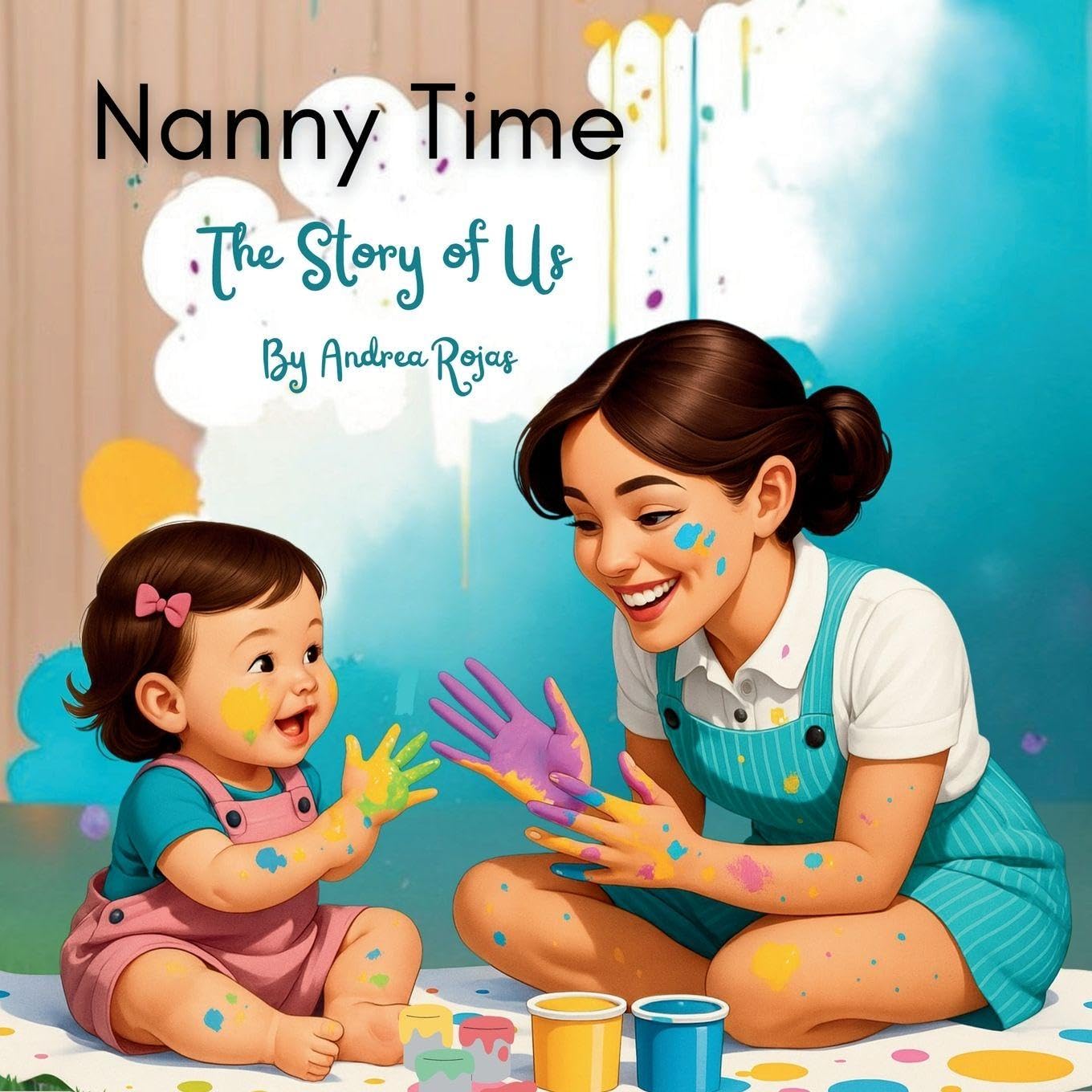 Nanny Time. The Story of Us Parents & Children
