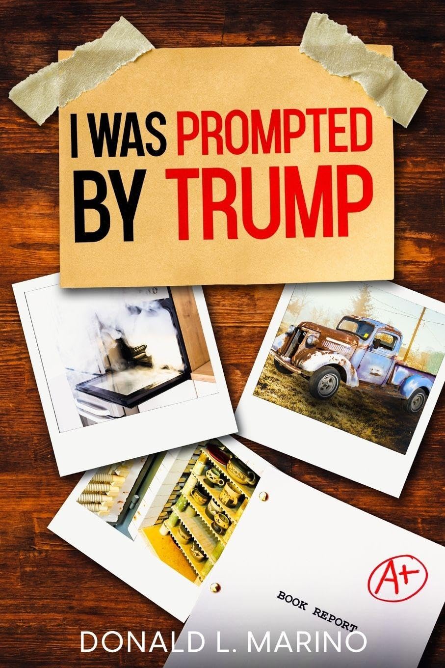 I was Prompted by Trump Contemporary literature