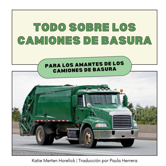 Todo Sobre los Camiones de Basura Non-fiction