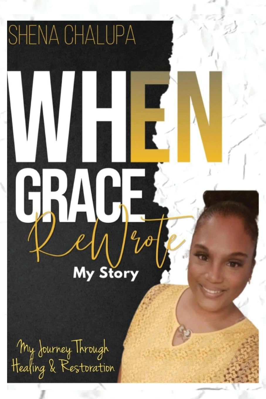 When Grace ReWrote My Story Religion & Esotericism