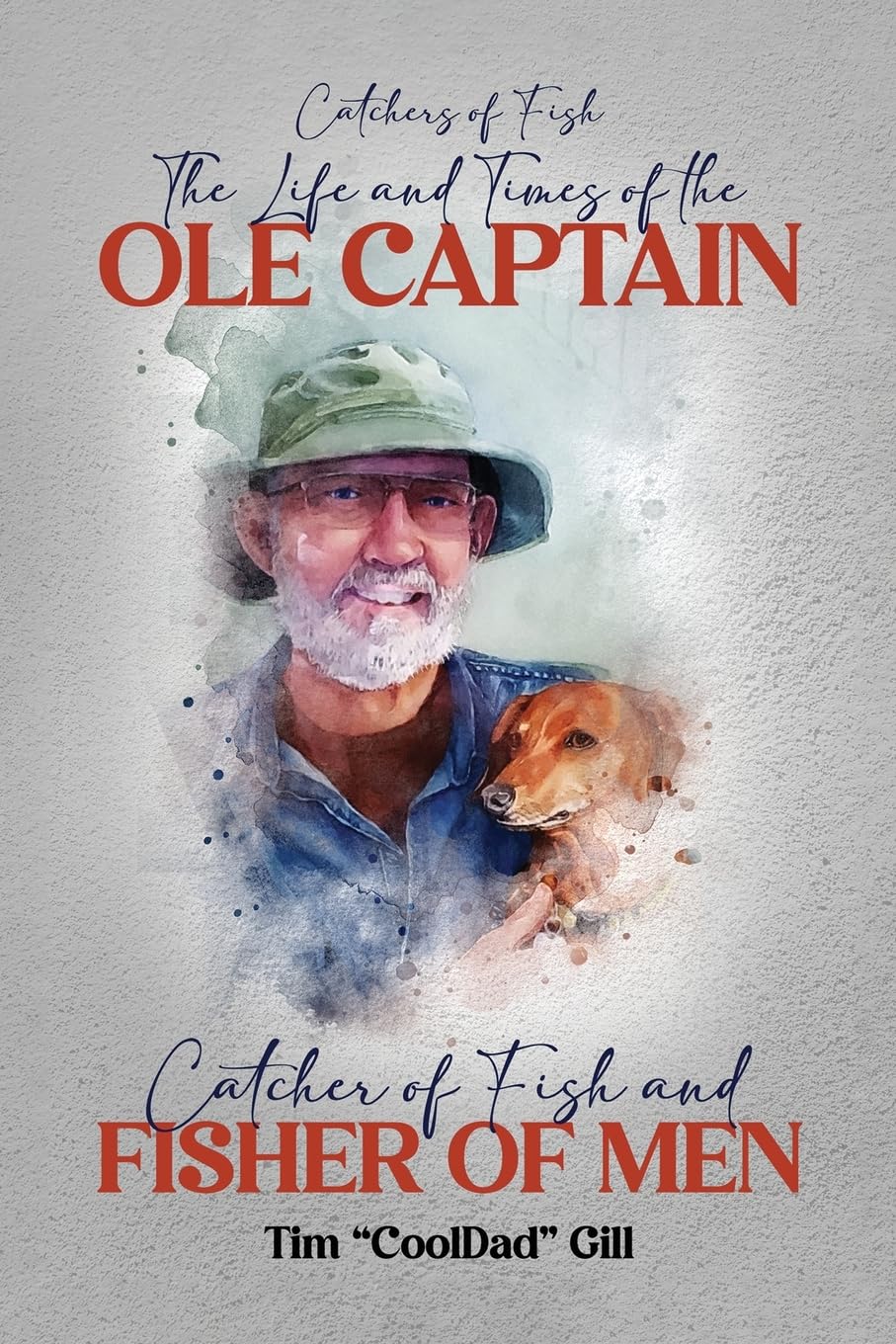 The Life and Times of the Ole Captain Memories