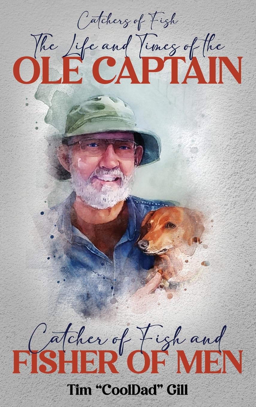 The Life and Times of the Ole Captain Memories