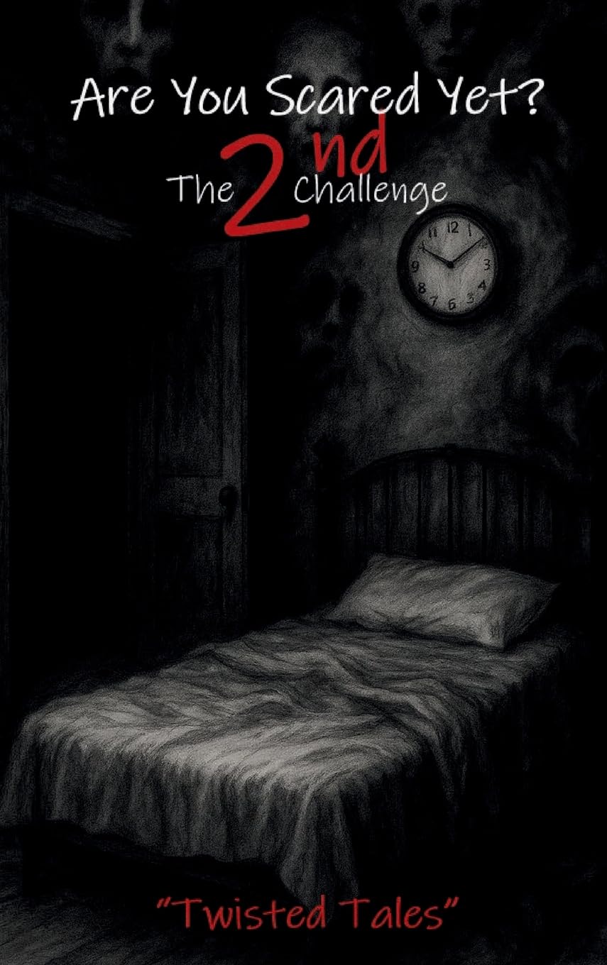 Are You Scared Yet? The 2nd Challenge Horror & Mystery