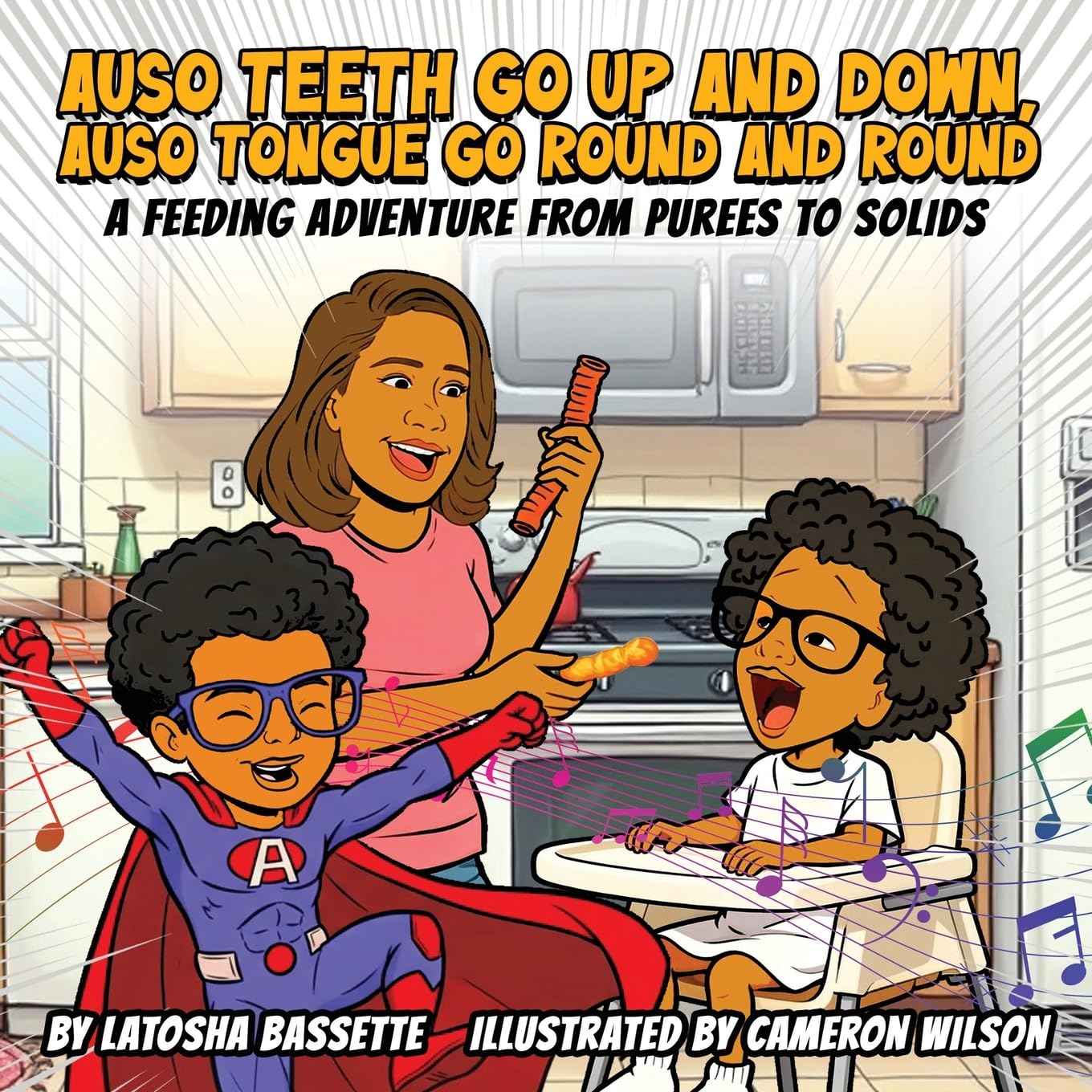 Auso Teeth Go Up and Down, Auso Tongue Go Round and Round A Feeding Adventure from Purees to Solids Non-fiction
