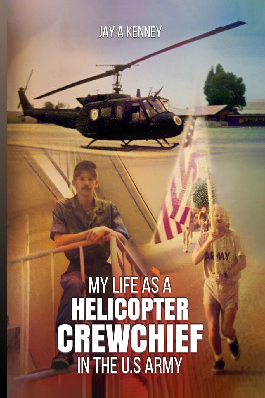 My Life as a Helicopter Crewchief in the U.S Army Social Sciences
