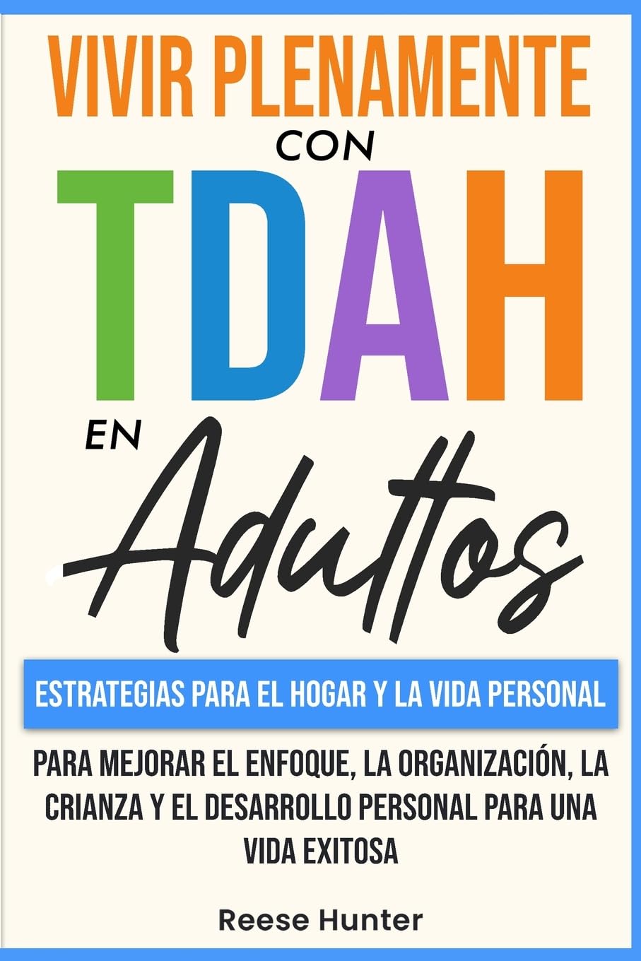 Vivir Plenamente Con TDAH En Adultos Health, Nutrition & Fitness