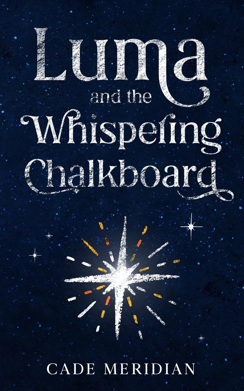 Luma and the Whispering Chalkboard Non-fiction