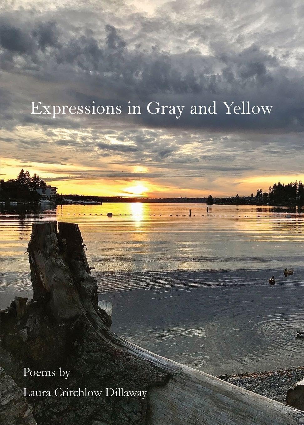 Expressions in Gray and Yellow Poetry
