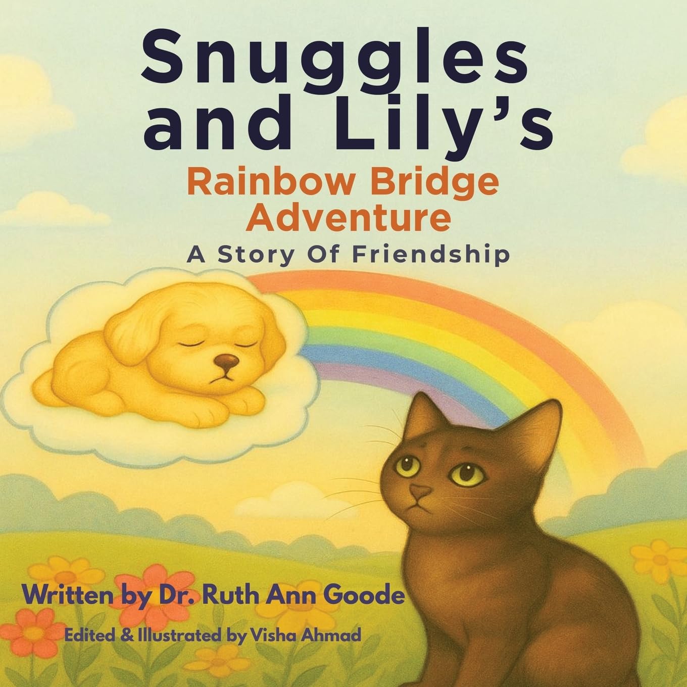 Snuggles and Lily's Rainbow Bridge Adventure Health, Nutrition & Fitness