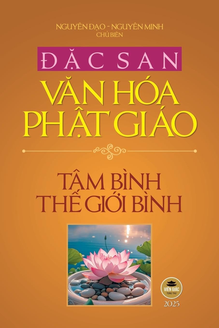 ¿¿c san V¿n hóa Ph¿t giáo 2025 - Tâm bình th¿ gi¿i bình (b¿n in màu) Religion & Esotericism
