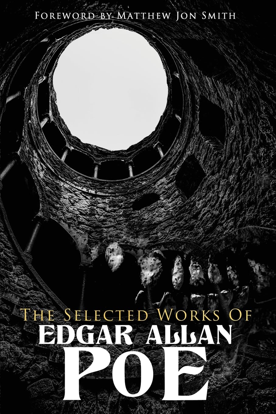 The Selected Works of Edgar Allan Poe Horror & Mystery